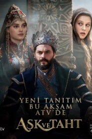 Aşk ve Taht (Amor e Trono) – Temporada 1
