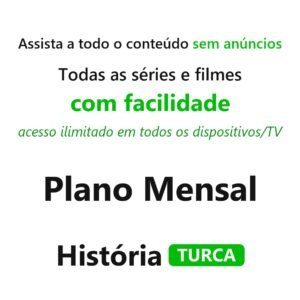 Plano Mensal – História Turca